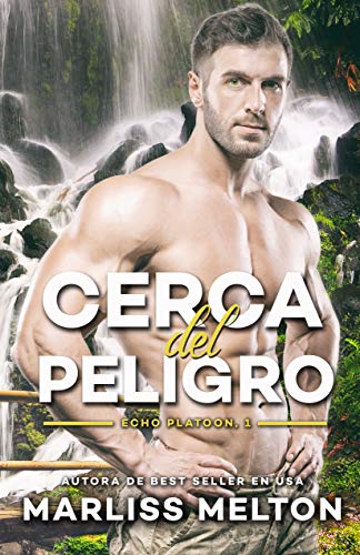 Livres Couvertures de Cerca del peligro (Serie Echo Platoon nº 1) Versión Kindle