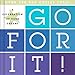 Go For It! A Celebration of Your Dreams