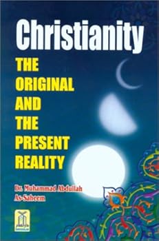 Paperback Christianity: The Original and the Present Reality Book