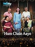 Hum Chale Aaye