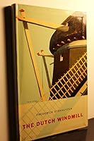 The Dutch Windmill B0007E9BF4 Book Cover