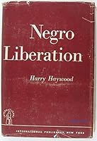 Negro Liberation B0006D6CXK Book Cover