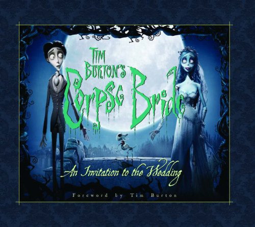 Tim Burton's Corpse Bride: An Invitation to the... 1845762223 Book Cover