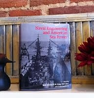 Naval Engineering and American Seapower 0933852738 Book Cover