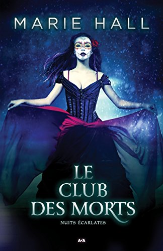 Télécharger Le club des morts (Nuits écarlates t. 2) PDF