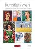 Künstlerinnen Wochen-Kulturkalender 2024. Berühmte Frauen und ihre Kunstwerke in einem beeindruckenden Bildkalender. Jede Woche neu entdecken in ... 53 Werke zwischen Aufbruch und Wagnis