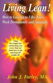 Paperback Living Lean! How to lose up to 5 lbs. each week permanently and naturally Book