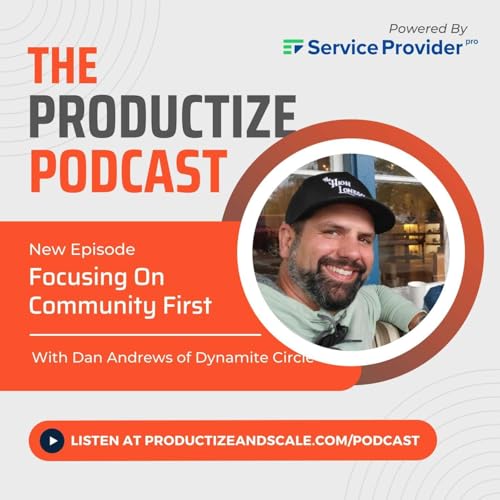 [92] A Community-Based Approach to Launching Your Next Act w/Dan Andrews