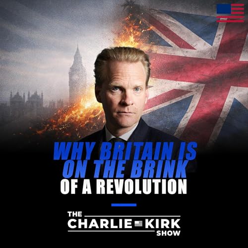 Why Britain Is On the Brink of a Revolution Podcast Por  arte de portada