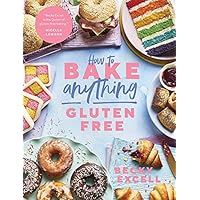 How to Bake Anything Gluten Free