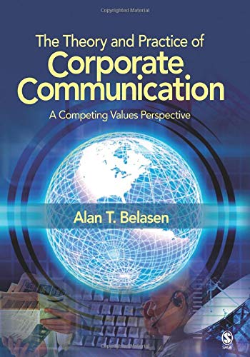 The Theory and Practice of Corporate Communication: A...