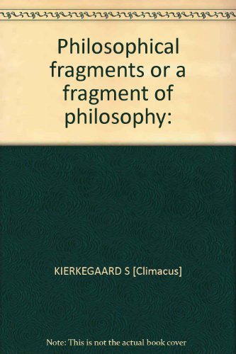 Philosophical Fragments or A Fragment of Philos... B001BFLEPI Book Cover