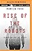 Rise of the Robots: Technology and the Threat of a Jobless Future