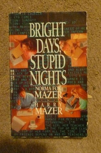Bright Days, Stupid Nights 0440215943 Book Cover