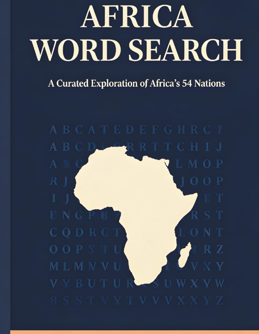 Africa Word Search: A Curated Puzzle Journey Through 54 African Nations | Geography Word Search for Travel Lovers & Puzzle Enthusiasts (8.5x11 ... Grade Reference Word Search Collection)