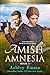 Amish Amnesia (Amish Romance) (Covert Police Detectives Unit Book 3)