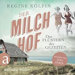 Der Milchhof - Das Fl&uuml;stern der Gezeiten Titelbild