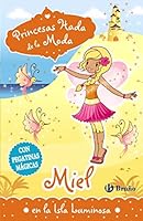 Princesas hada de la moda # 3 Miel en la isla luminosa (Spanish Edition) 8469602454 Book Cover