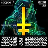 RAVE 4 WOMEN VA part 2