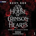 Cover of House of Crimson Hearts