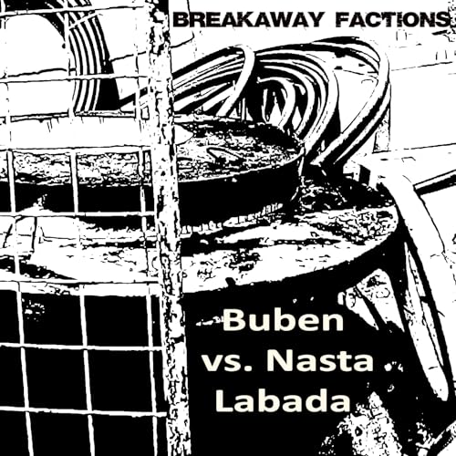 Amazon Music - Buben vs. Nasta LabadaのBreakaway Factions - Amazon.co.jp