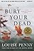 The Chief Inspector Gamache Series Books 6 - 10 Collection Box Set by Louise Penny (Bury Your Dead, A Trick Of The Light, Beautiful Mystery, How The Light Gets In & Long Way Home)