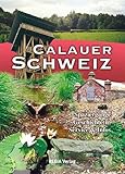 calau  Calauer Schweiz: Spaziergänge, Geschichte(n), Service & Infos