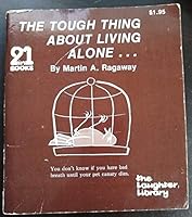 The Nice Thing About Living Alone/The Tough Thing About Living Alone (2in1 books, The Laughter Library) 0843105305 Book Cover