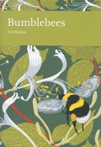 By Ted Benton Collins New Naturalist Library (98) - Bumblebees (First 1st Edition) [Hardcover]