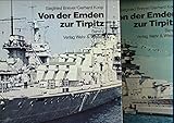  Von der Emden zur Tirpitz - Band 1: Linienschiffe, Schlachtschiffe usw., Band 2: Kleine Kreuzer, Leichte Kreuzer usw.,