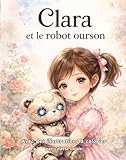 robot ourson  Clara et le robot ourson
