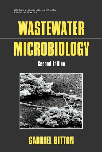 Wastewater Microbiology (Wiley Series in Ecological & Applied Microbiology)