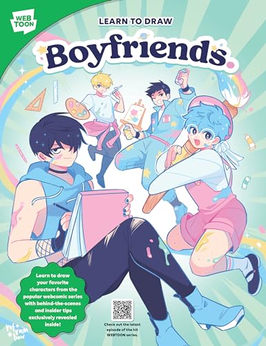 The Art of Boyfriends: Learn to draw your favorite characters from the popular webcomic series with behind-the-scenes and insider tips exclusively revealed inside! (WEBTOON)