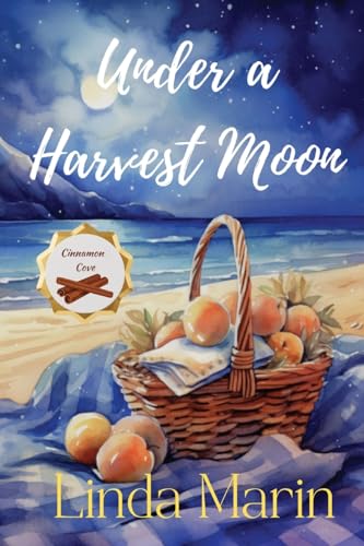Under a Harvest Moon: A Clean Contemporary Small Town Romance: 1