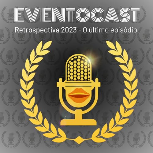 Episódio 17 - Retrospectiva 2023 cover art