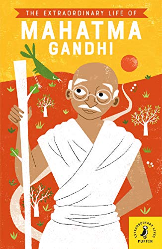 Télécharger The Extraordinary Life of Mahatma Gandhi Livre eBook France
