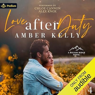 Love After Duty: Balsam Ridge, Book 4