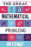  The Great Mathematical Problems: Marvels and Mysteries of Mathematics
