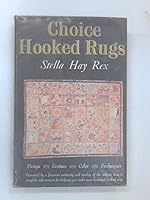 Choice hooked rugs B0007DY0EC Book Cover