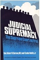 Judicial Supremacy: The Supreme Court on Trial 0913124389 Book Cover