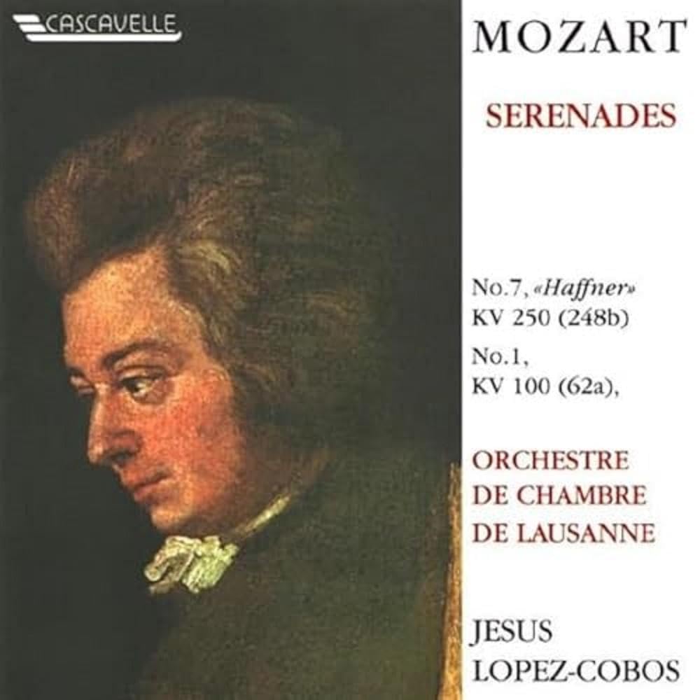 Mozart Serenades K.100 And K.250 ('Haffner'). (Lausanne Chamber Orchestra/ Jesus Lopez-Cobos. [Audio CD] VARIOUS ARTISTS