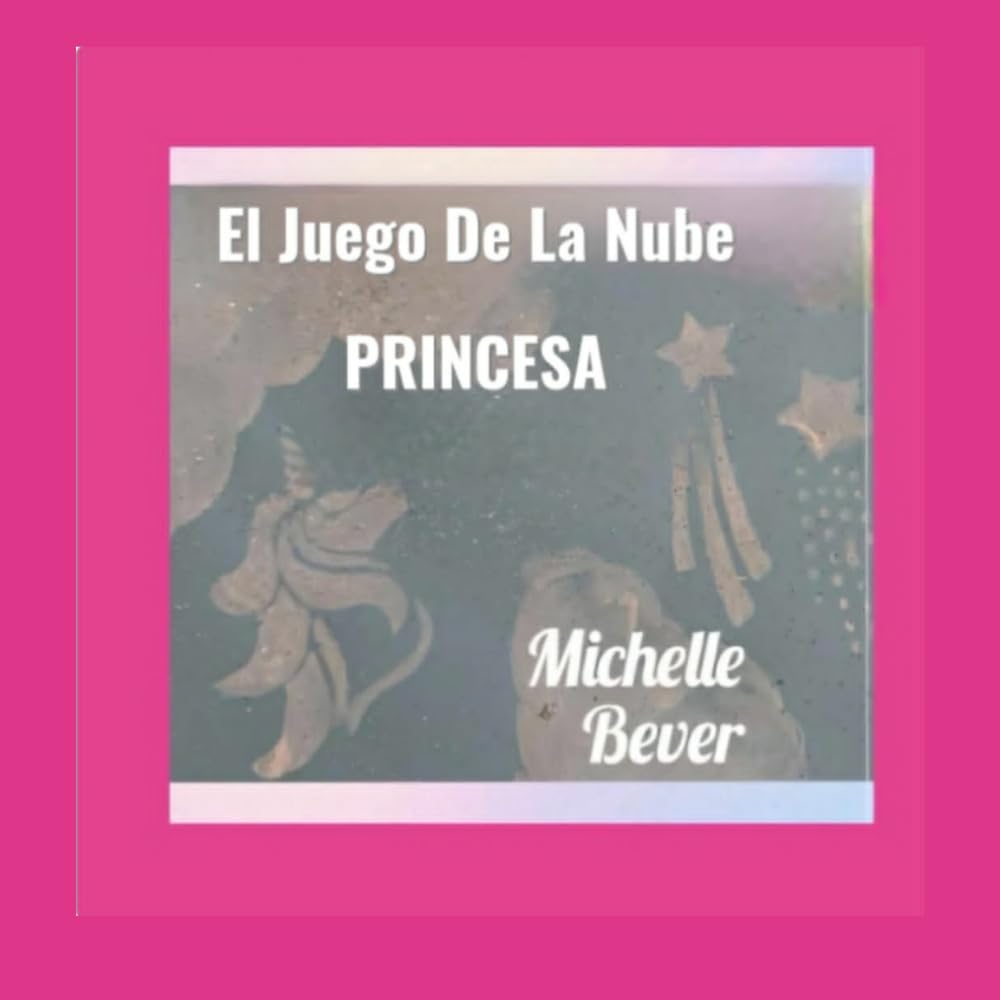 El Juega De La Nube: Princesa
