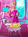 Barbie in Die Super-Prinzessin