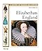 Elizabethan England (History of Fashion and Costume) (Volume 3)