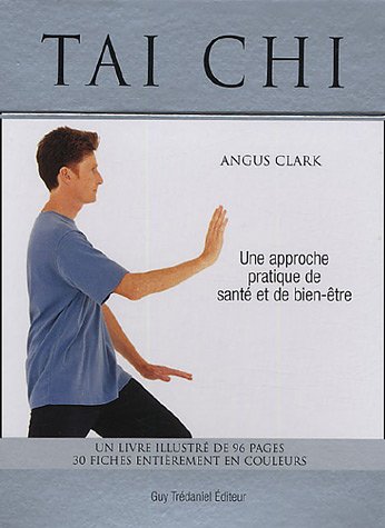 Tai Chi : Une approche pratique de santé et bien-être