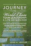 A Journey to World-class Team Leadership: A Life Unimagined