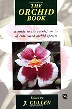 The Orchid Book: A Guide to the Identification of Cultivated Orchid Species