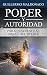 Poder y Autoridad para Destruir las Obras del Diablo (Spanish Edition)