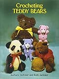 Crocheting Teddy Bears: 16 Designs for Toys (Dover Knitting, Crochet, Tatting, Lace)