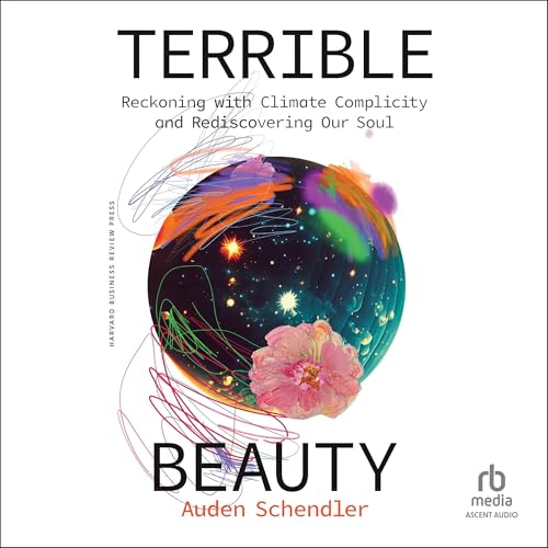 Terrible Beauty by Auden Schendler episode artwork